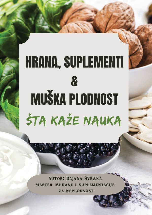 Muška plodnost - hrana i suplementi